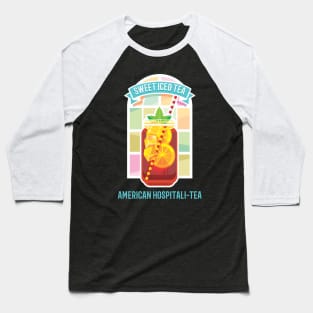 Sweet Iced Tea American Hospitality | Nostalgia Baseball T-Shirt